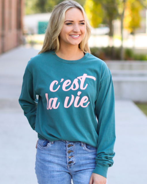 C'est la vie Long Sleeve