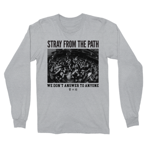 We Don’t Answer To Anyone Longsleeve (Grey)