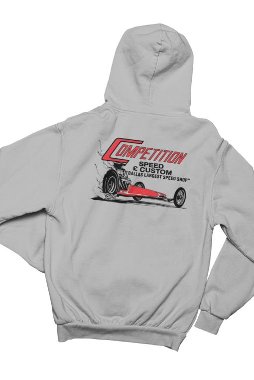 COMPETITION Speed & Custom Dallas Largest Speedshop Hoodie Sweatshirt Pullover