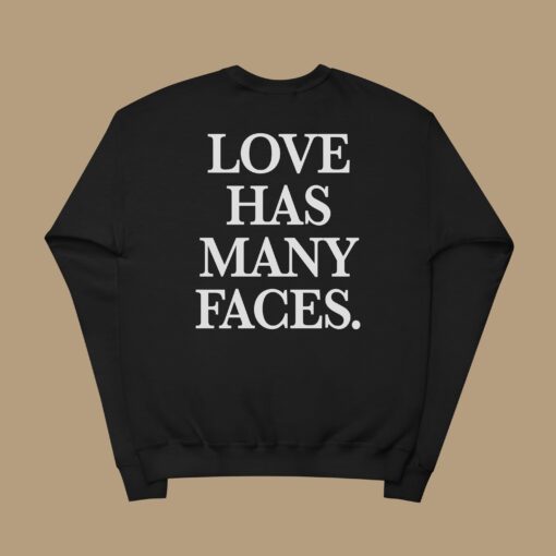 Love Has Many Faces Sweatshirt - Image 2