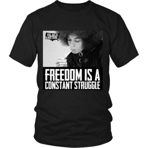 Freedom is a Constant Struggle T-shirt - Image 2