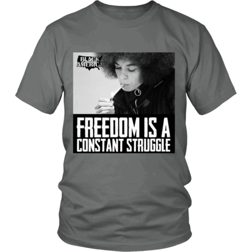 Freedom is a Constant Struggle T-shirt - Image 3