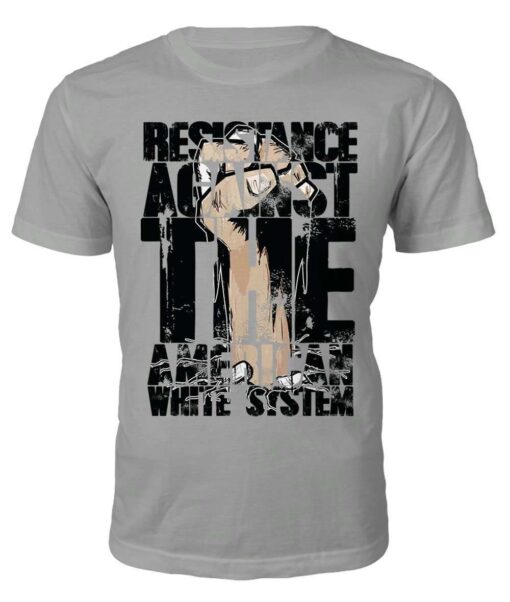 Resistance against the White System T-shirt - Image 2